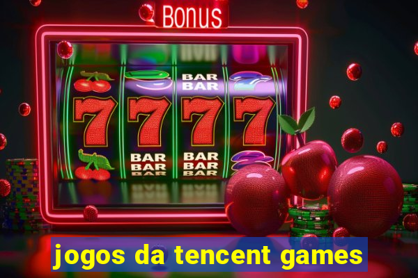 jogos da tencent games